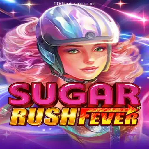 SugarRushFever: A Sweet Gaming Adventure Awaits with 606boi.com