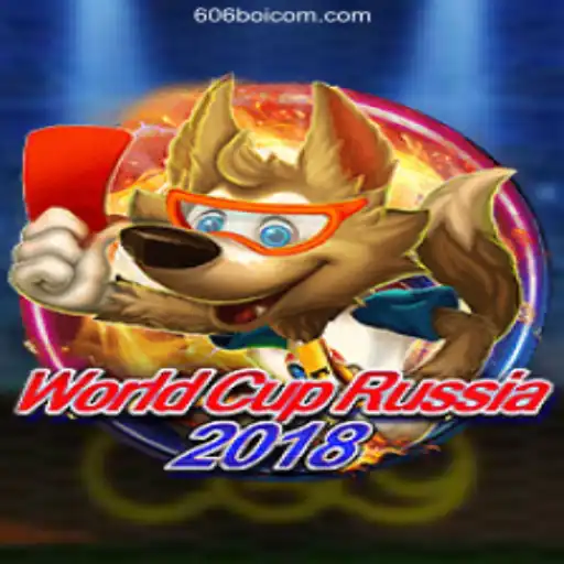 Discover the Thrills of WorldCupRussia2018 and the Leading Betting Platform 606boi.com